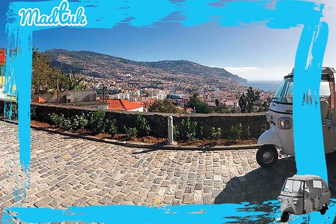 Madeira Funchal City Historical Tuk Tuk Guided Tour by MadTuk - Pickup, Timing, and the Cruise-Port Reality